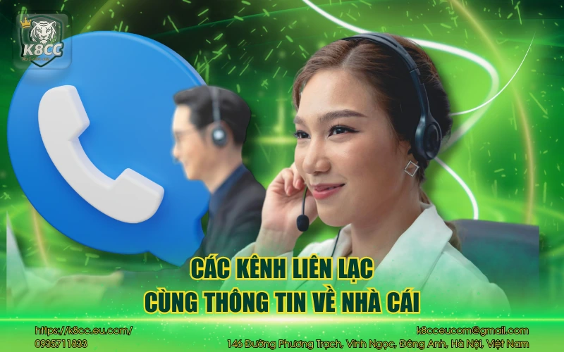 Các kênh liên lạc cùng thông tin về nhà cái