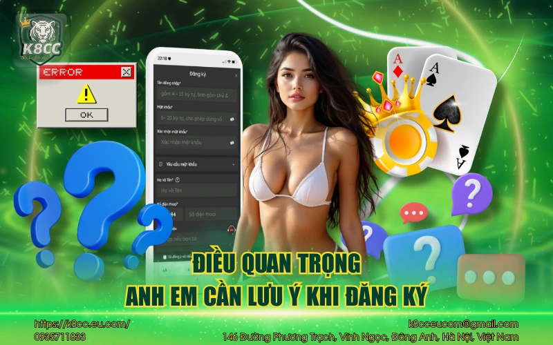 Điều quan trọng anh em cần lưu ý khi đăng ký
