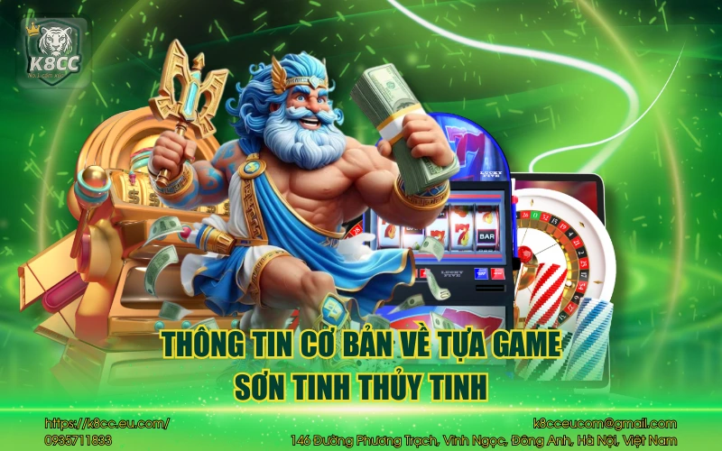 Thông tin cơ bản về tựa game sơn tinh thủy tinh