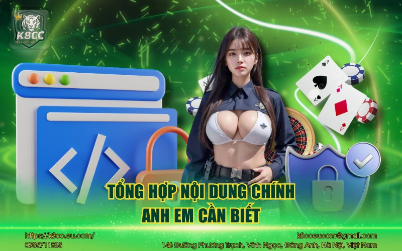 Tổng hợp nội dung chính anh em cần biết